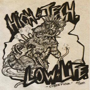 Hi_tech Lowlife (Explicit)