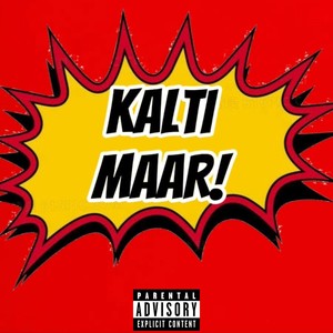 Kalti maar! (Explicit)