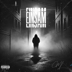 Einsam (Explicit)