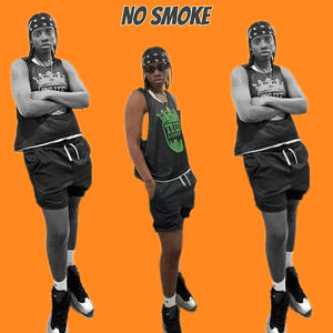 No Smoke (Explicit)