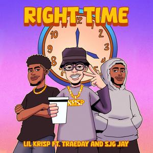 Right Time (feat. Traeday & SJG Jay) (Explicit)