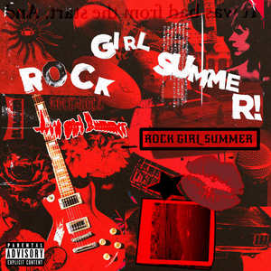 Rock Girl Summer (Explicit)