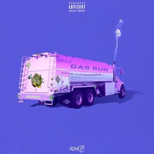 Gas Run (feat. Will P) (Chopped And Screwed) (Explicit)