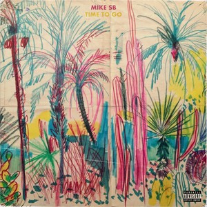 Time to Go (Explicit)
