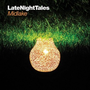 Midlake Late Night Tales Continuous Mix