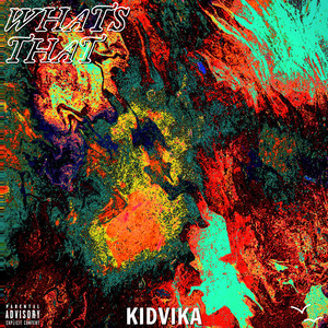 Whats That (Explicit)