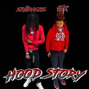 Hood Story (feat. ZaiiRackz) (Explicit)