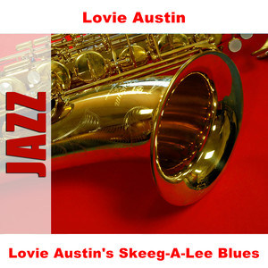 Lovie Austin's Skeeg-A-Lee Blues