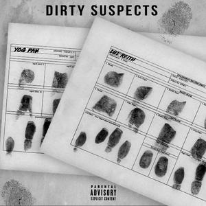 Dirty Suspects (Explicit)