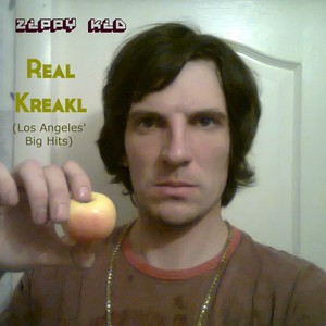 Real Kreakl (Los Angeles' Big Hits) [Explicit]