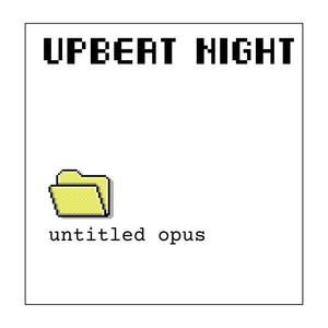 upbeat night