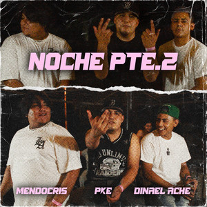 Noche Pte.2 (Explicit)
