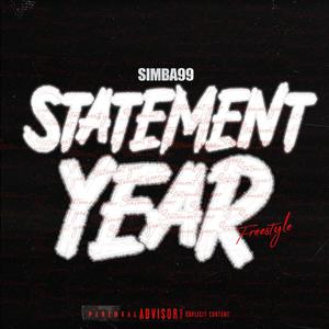 Statement Year Freestyle (Explicit)