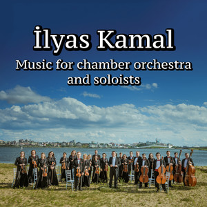 Music for Chamber Orchestra and Soloists