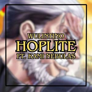 Hoplite (feat. Kami Nebulas) (Explicit)