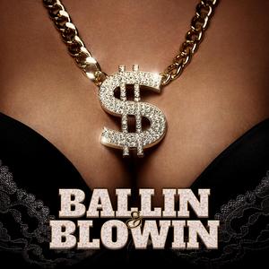 Ballin & Blowin (feat. Rick Ross & Gucci Mane) (Explicit)