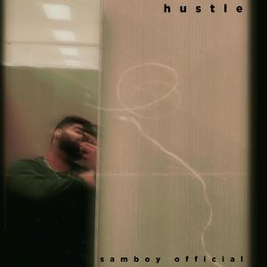 Hustle (feat. Dvlce)