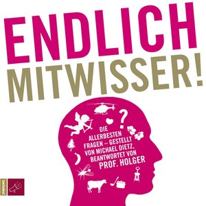 Endlich Mitwisser