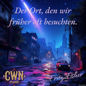 Der Ort Den Wir Früher Oft Besuchten