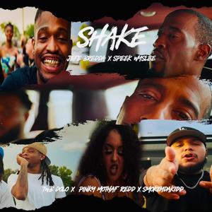 Shake (feat. Jefe Bredda, Pinky MothaF Redd, Twb Dolo & Smokkdakidd) (Explicit)
