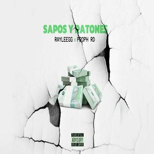 Sapos y Ratones (feat. Proph RD) (Explicit)