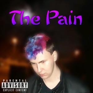 The Pain (Explicit)