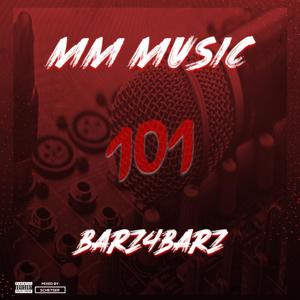 MM Music Barz4Barz (Explicit)