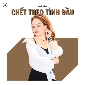 Chết Theo Tình Đầu