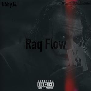 Raq Flow (Explicit)