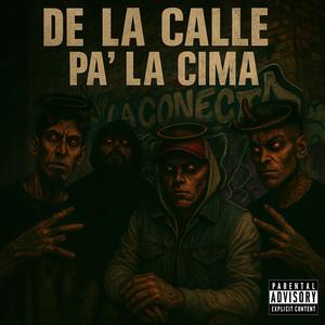 De la calle pa' la cima (Explicit)