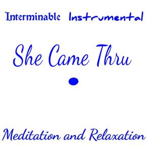 She Came Thru (Instrumental/Hook)