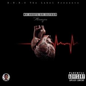 My Heart on Stream (Explicit)