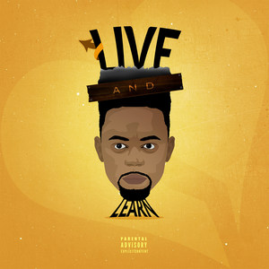 Live and Learn (Explicit)