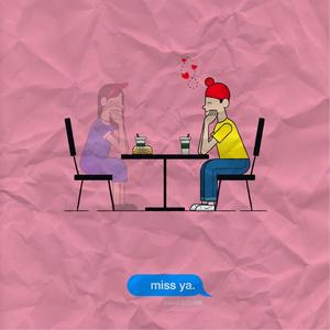 Miss ya (Explicit)