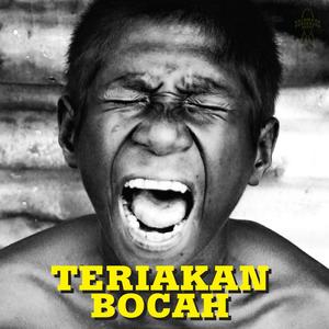 Teriakan Bocah