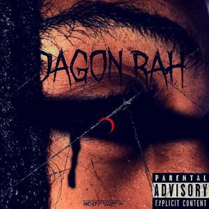 Dagon Rah (Explicit)