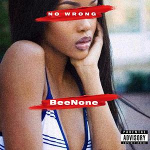 No Wrong (Explicit)