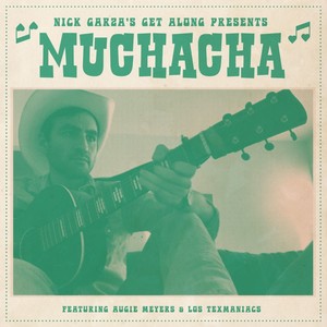 Muchacha (feat. Augie Meyers & Los Texmaniacs)