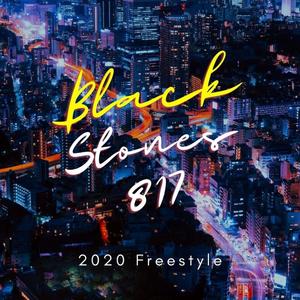 Blackstones817 (2020 Freestyle) (feat. Samtana Lopez) [Explicit]