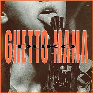 GHETTO MAMA