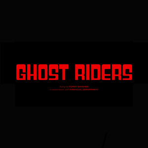 Ghost Riders (Explicit)