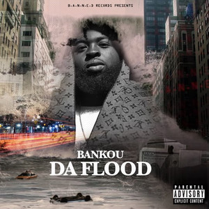 Da Flood (Explicit)