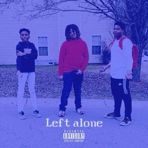 Left Alone (LONGLIVECEEJ) (feat. Gbesn) [Explicit]