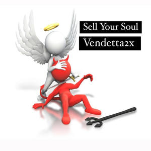 Sell Your Soul (Explicit)