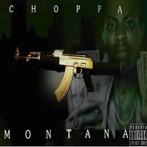 Choppa Montana, Vol. 1 (Explicit)