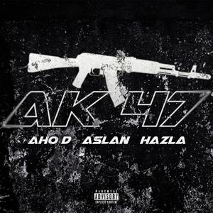 Ak-47 (Explicit)