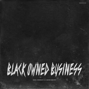 Black Owned Business(feat. Carter Brown)