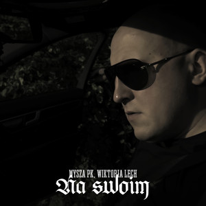 Na swoim (Explicit)