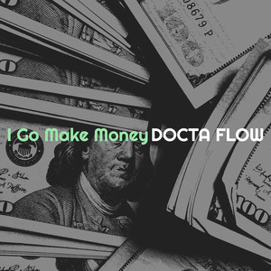 I Go Make Money