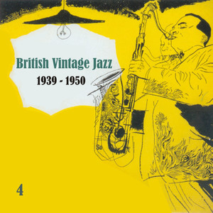 Anthology of British Vintage Jazz, Volume 4
